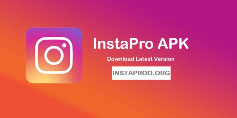 Insta Pro 2 APK v9.80 Download Latest Version For Android