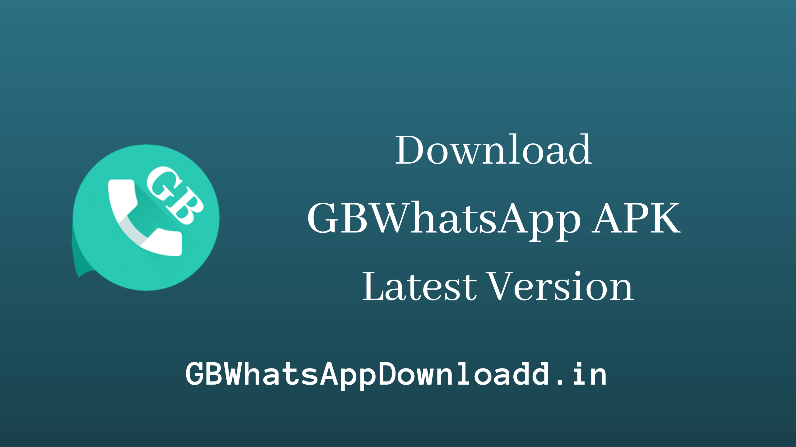GBWhatsApp APK Download (Updated) 2023 (Anti-Ban) | OFFICIAL